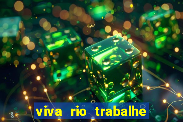 viva rio trabalhe conosco 2024